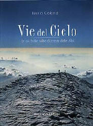 vie del cielo